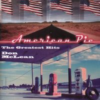 Don McLean - American Pie - The Greatest Hits